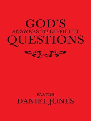 cover image of God's Answers to Difficult Questions